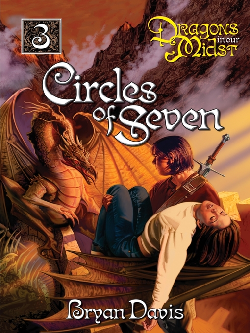 Title details for Circles of Seven by Bryan Davis - Available